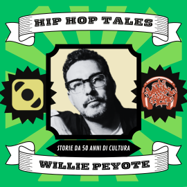 Hip Hop Tales - Willie Peyote