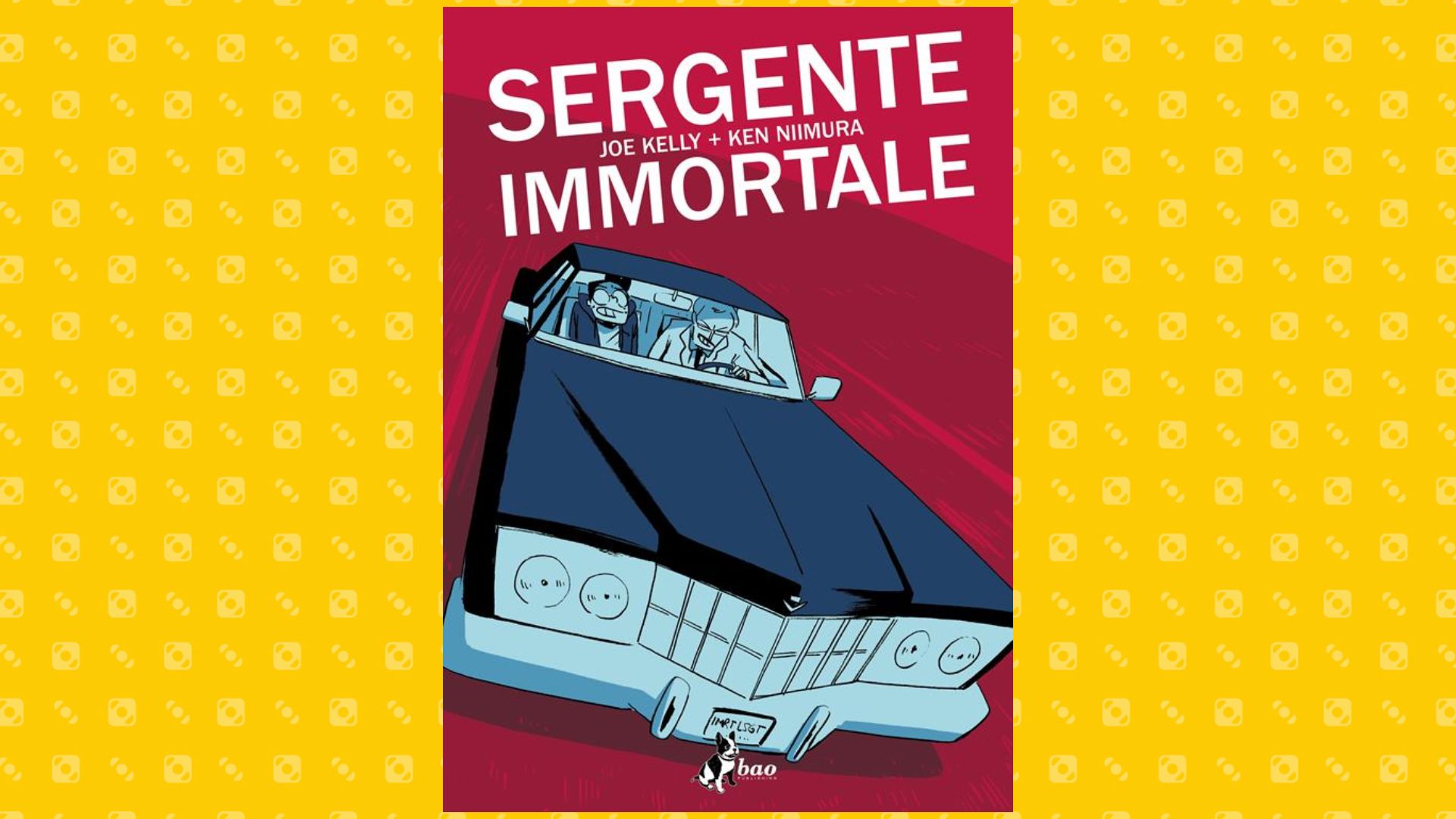 SERGENTE IMMORTALE JOE KELLY + KEN MIIMURA