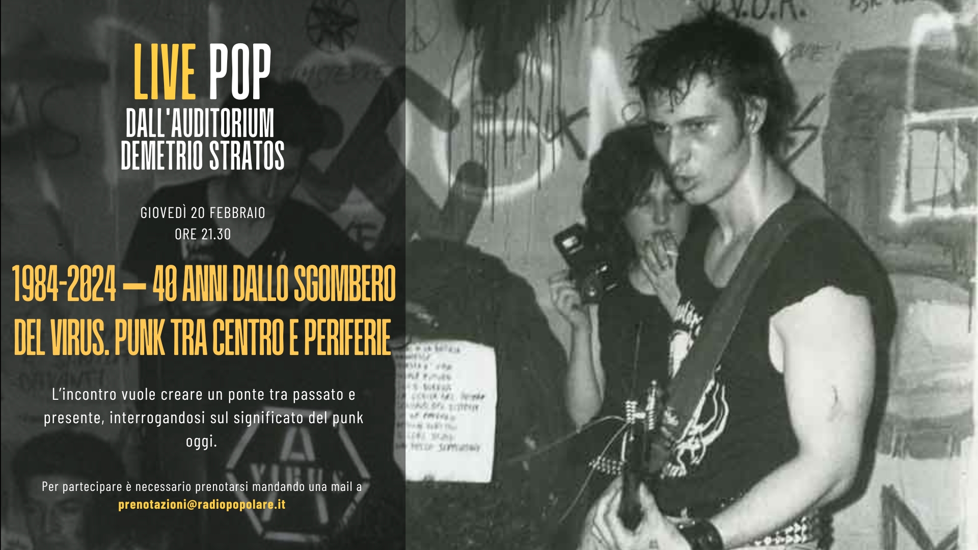 Live Pop 20 febbraio: "1984-2024 – 40 Anni dallo sgombero del Virus. Punk tra Centro e Periferie"